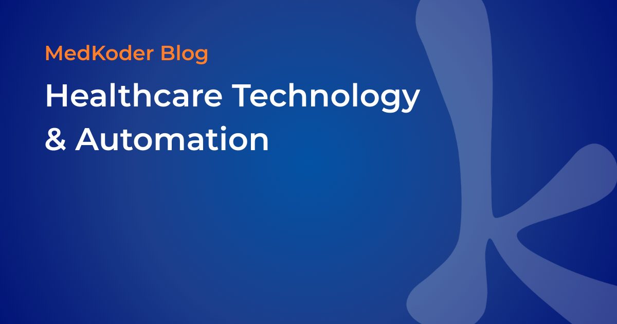 Healthcare Technology and Automation Solutions | MedKoder
